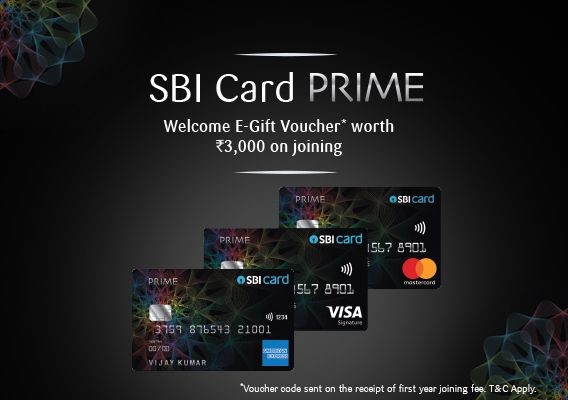 SBI Card PRIME offer with E-Gift Voucher worth ₹3,000 on joining.